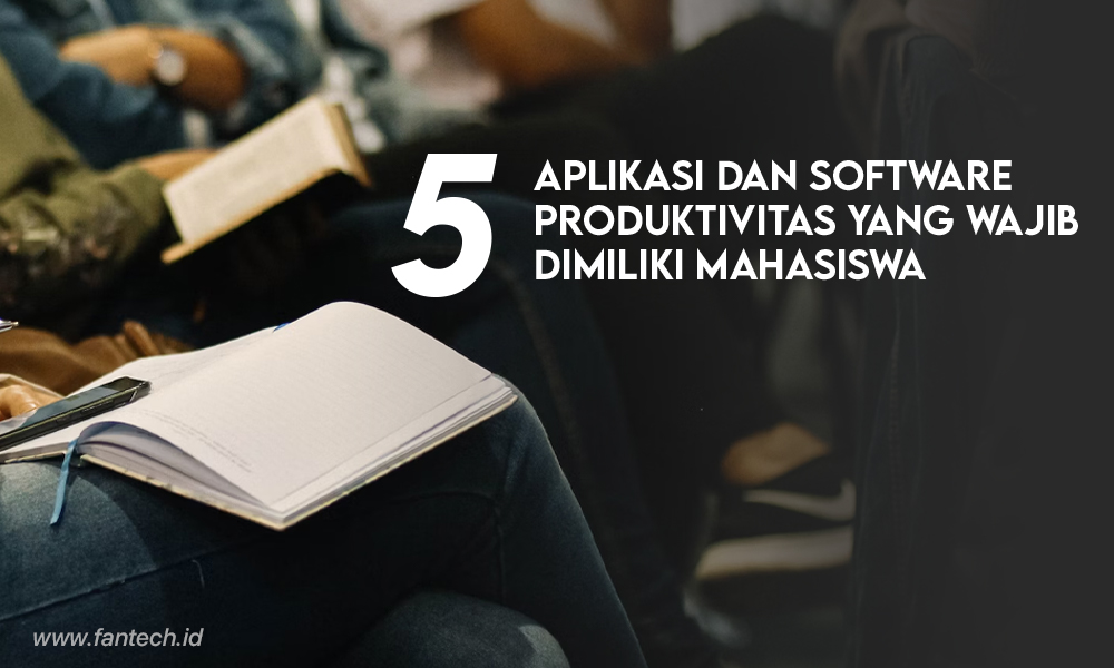 5 Aplikasi Produktivitas Yang Wajib Dimiliki Oleh Para Profesional