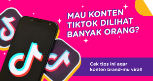 Cara Membuat Konten Viral Di Tiktok Untuk Brand Anda