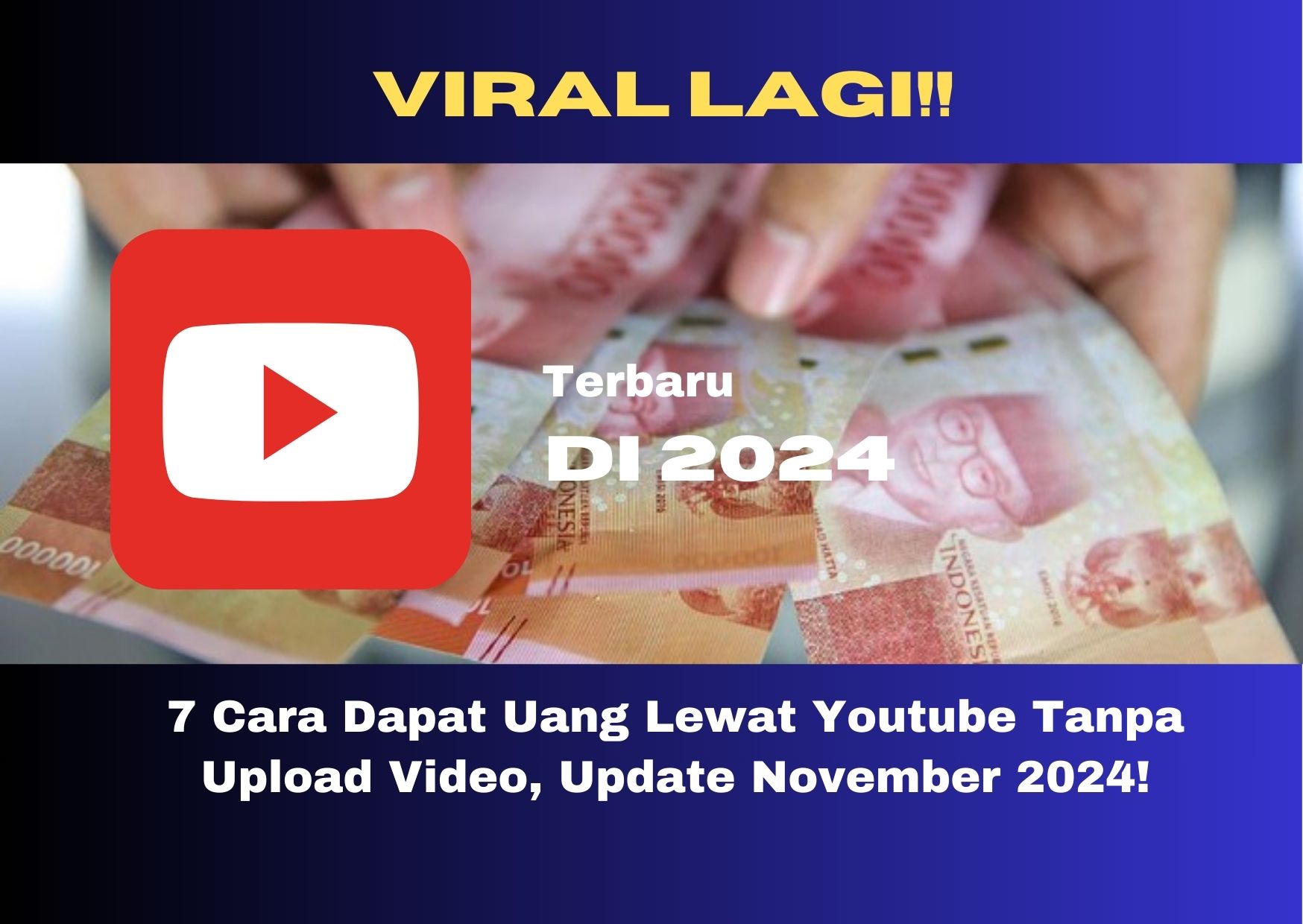 Cara Menghasilkan Uang Dengan Youtube Di 2024