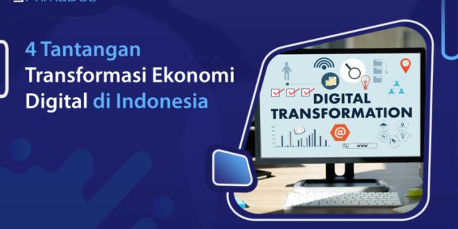 Menghadapi Tantangan Transformasi Digital Di Indonesia