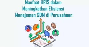 Meningkatkan Efisiensi Dalam Pengelolaan Sdm