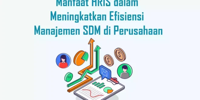 Meningkatkan Efisiensi Dalam Pengelolaan Sdm