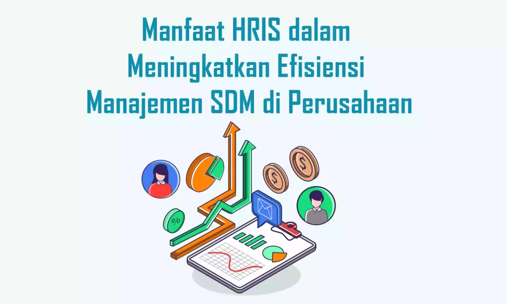 Meningkatkan Efisiensi Dalam Pengelolaan Sdm