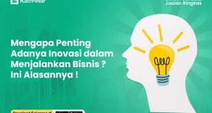 Pentingnya Inovasi Dalam Pertumbuhan Bisnis